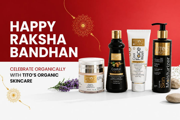 Happy Raksha Bandhan banner featuring Tito’s Organic skincare products including goat milk moisturizer, castor hair oil, cool face wash, and skin moisturizer