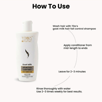 How to use Tito’s Organic Goat Milk Hair Fall Control Conditioner