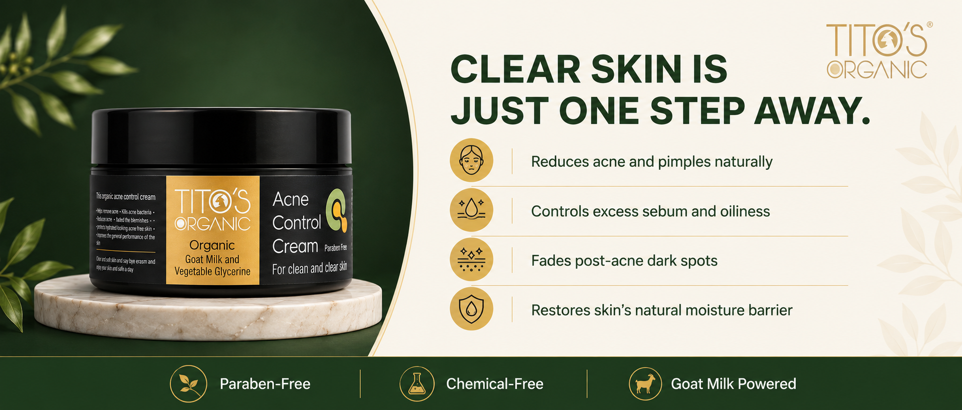 Tito's Organic Acne Control Cream jar on a marble slab with promotional text on a dark green and beige background.
