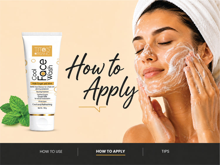 A promotional graphic for TITO COSMO Cool Face Wash showing a white tube of face wash on the left, a woman with a white towel on her head applying white foam to her face on the right, and the text 'How to Apply' in the center.