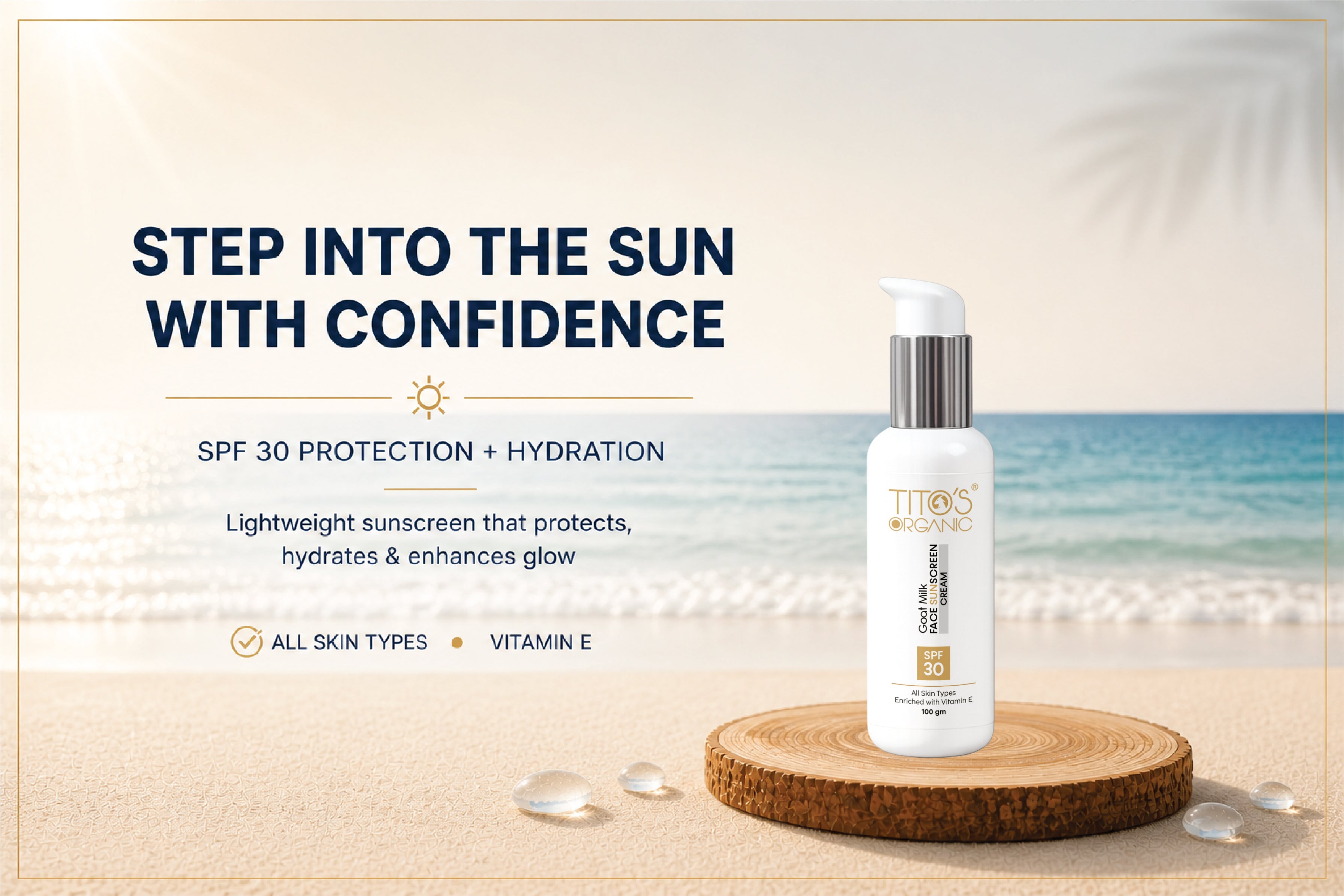 Goat Milk Face Sunscreen SPF 30 banner for sun protection hydration and glowing skin Tito’s Organic